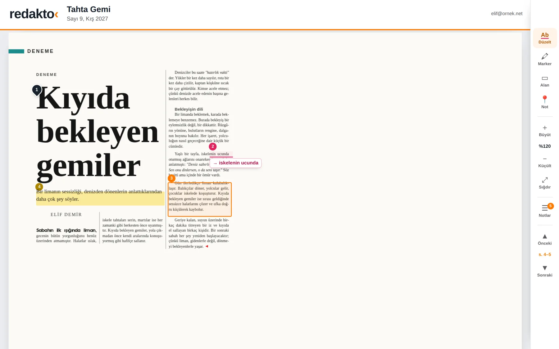 Uzaktan denetim: davetli redaktör sayfayı açar, düzeltmeyi ve notunu doğrudan sayfanın üstüne işaretler.