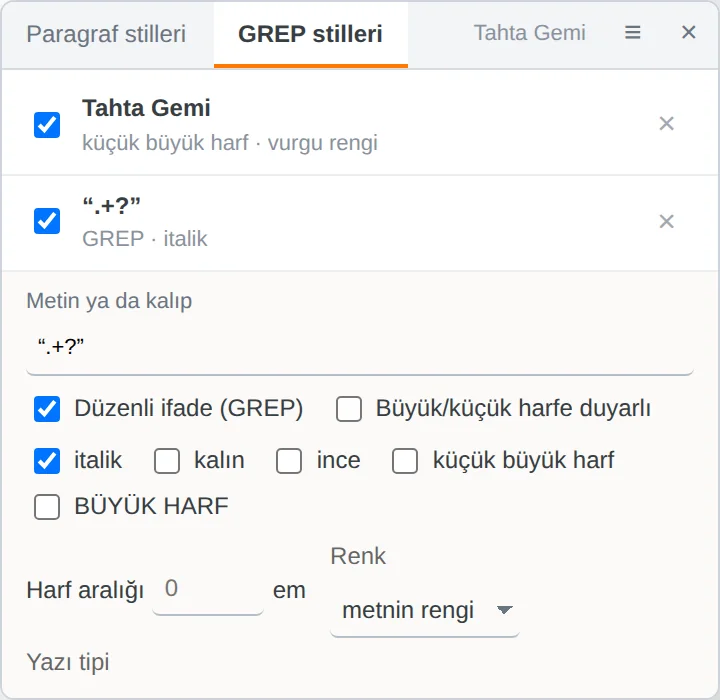 Bir GREP kuralı: düzenli ifade, italik, kalın, küçük büyük harf, harf aralığı, renk.