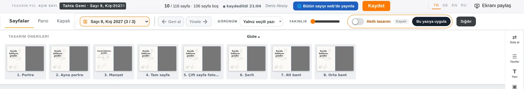 Tasarım önerileri ve Akıllı tasarım: seçili yazı için hazır düzenler, tek tıkla uygulanır.