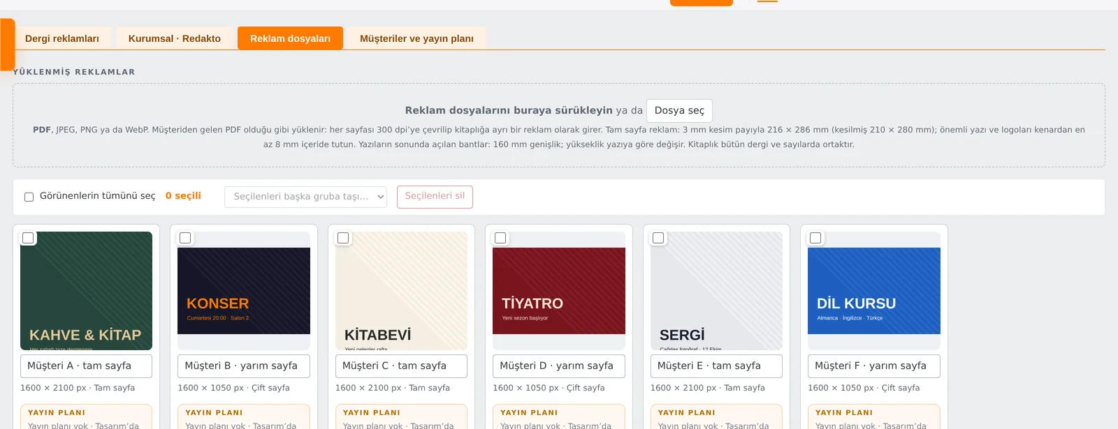 Reklam dosyaları: müşteri reklamları ve yayın planları.